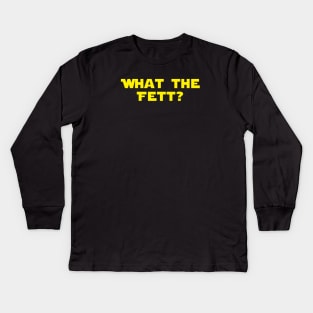 What The Fett Kids Long Sleeve T-Shirt